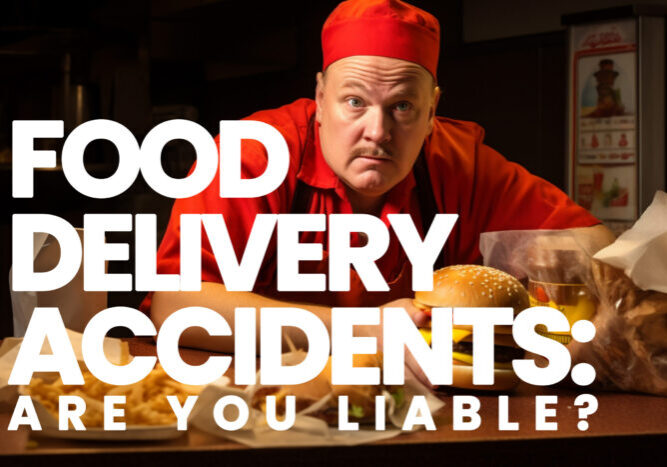 BUSINESS- Are You Liable for Food Delivery Accidents_