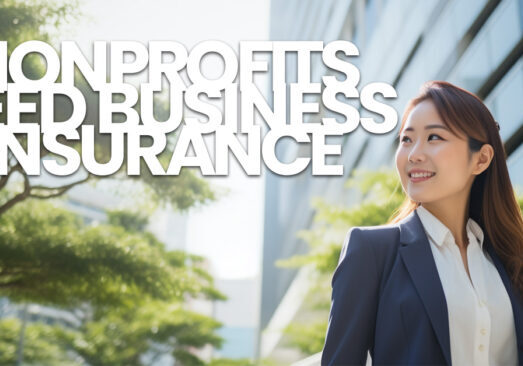 BUSINESS- Why Nonprofits Need Business Insurance